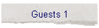 Guests 1